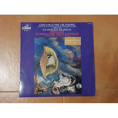 Vinyle Berlioz, Symphonie Fantastique Op 14 -Société Des Concerts Du Conservatoire Dirigé Par Charles Munch - Episode De La Vie D'un Artiste.