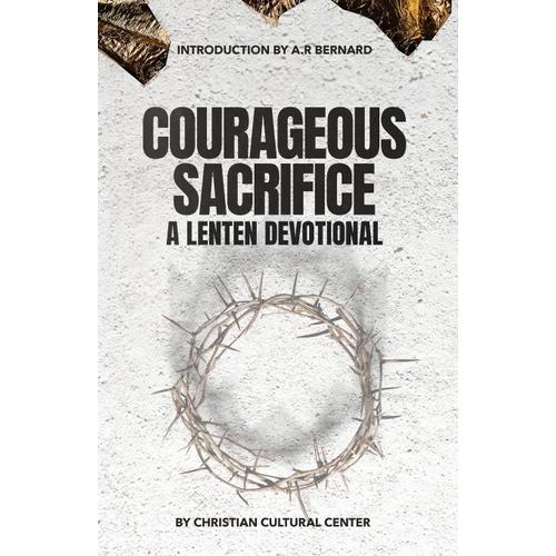 Courageous Sacrifice