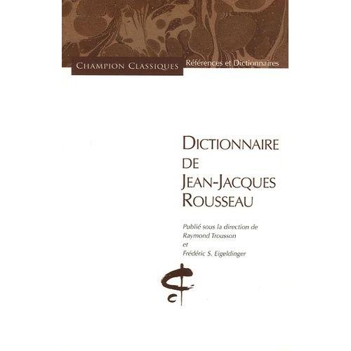 Dictionnaire De Jean-Jacques Rousseau