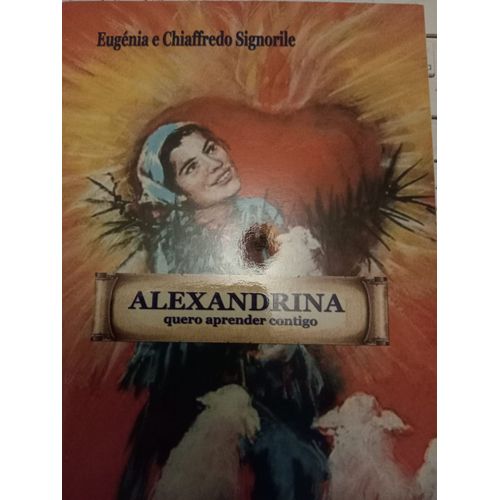 Alexandrina Quero Aprender Contigo - Livre Portugais