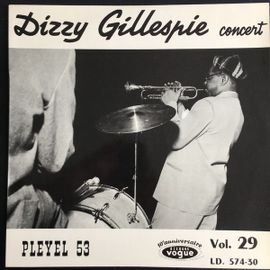 L P 33 Trs Dizzy Gillespie Concert Pleyel 53 Vol. 29 Vogue France