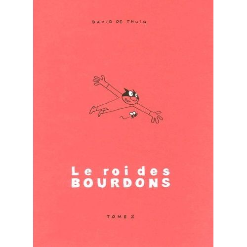 Le Roi Des Bourdons Tome 2