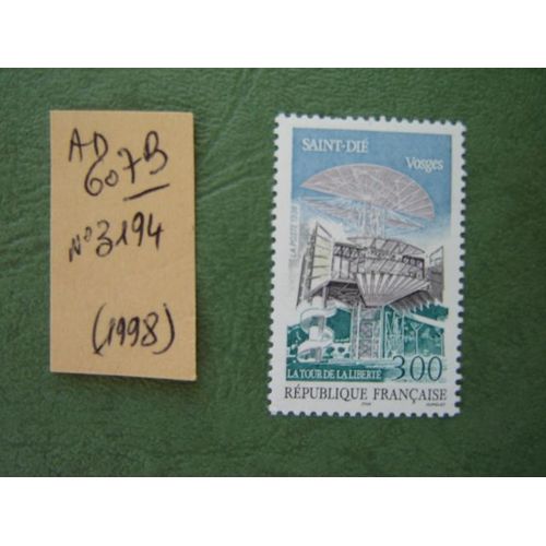 Ad 607 B // Timbre France Neuf 1998*N°3194" Saint Dié -Vosges