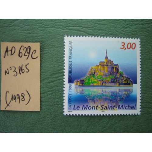 Ad 629 C // Timbre France Neuf 1998*N°3165" Le Mont Saint Michel
