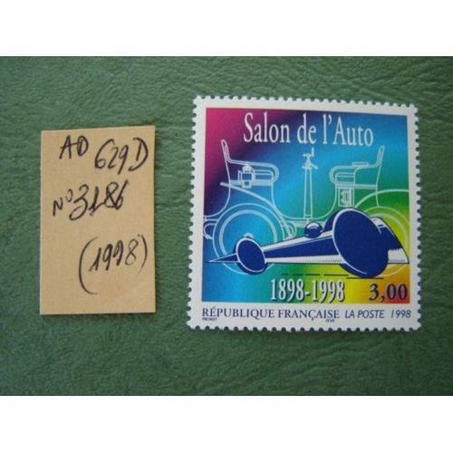 Ad 629 D // Timbre France Neuf 1998*N°3186" Salon De L'auto 1898/1998