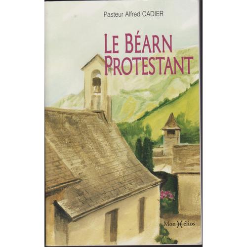 Le Béarn Protestant