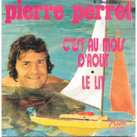 C'est Au Mois D'août / Le Lit [Vinyle 45 Tours 7"]