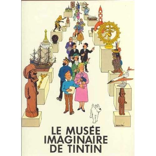 Le Musée Imaginaire De Tintin