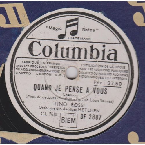 25 Cm 78 Trs Quand Je Pense À Vous / Le Chant Du Gardian Label Columbia Blanc