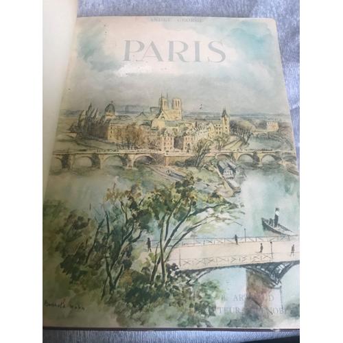 Paris - André George - B. Arthaud Éditeur - Les Beaux Pays N° 62 - 1937