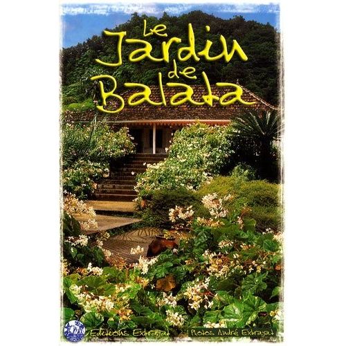 Le Jardin De Balata