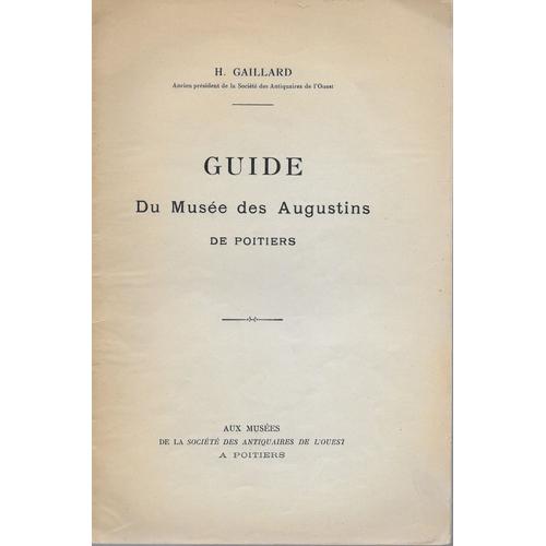 Guide Du Musée Des Augustins De Poitiers