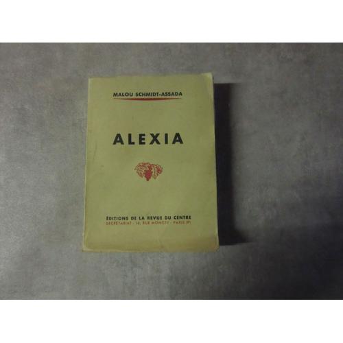 Malou Schmidt Assada Alexia Editions De La Revue Du Centre 1934 Sur Teinte Verge Muller