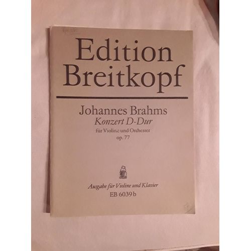 Brahms Konzert Re Majeur Pour Violon Op 77 Breitkopf