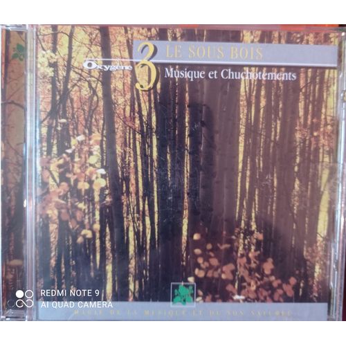 Oxygène Vol. 3 Le Sous Bois " Musique Et Chuchotements"