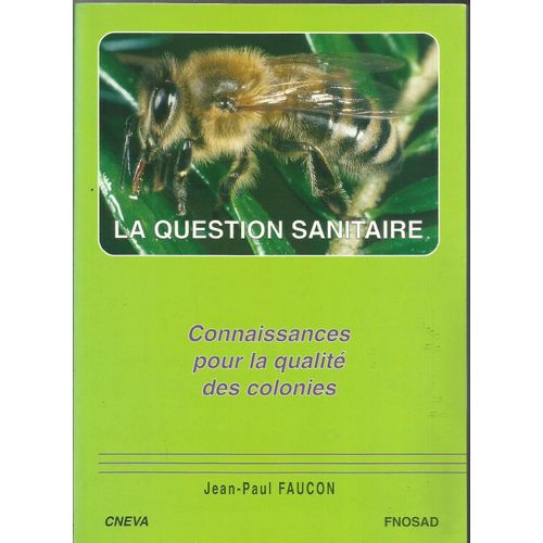 La Question Sanitaire : Connaissances Pour La Qualité Des Colonies