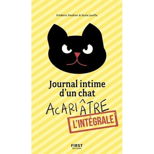 Journal Intime D'un Chat Acariâtre L'intégrale