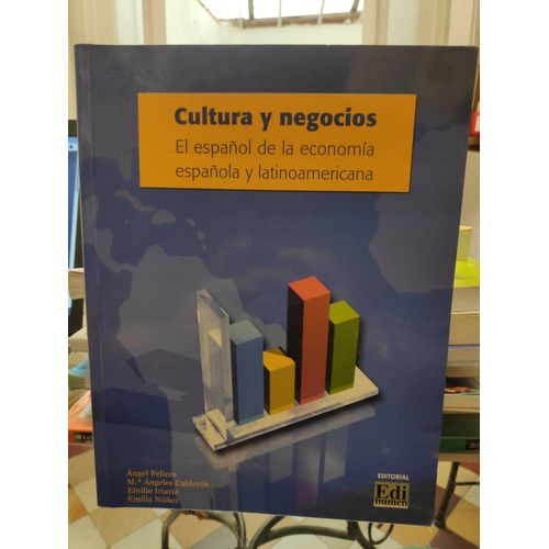 Cultura Y Negocios - El Espanol De La Economia Española Y Latinoamericana