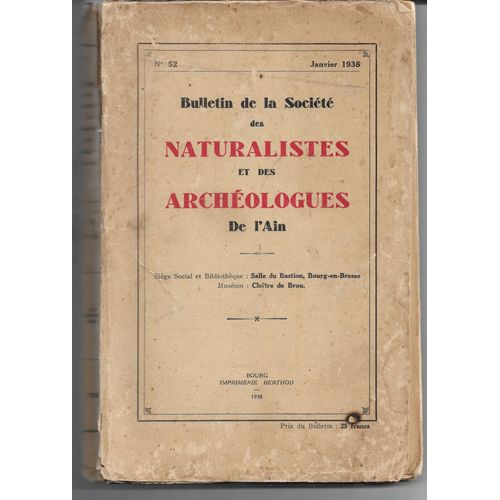 Délimitation Bresse, Oppidum Lhuis, Bachelot De La Pylaie, Curé De Servas, Jeanne Vaucher Servante, Jean-Baptiste Goiffon Cerdonnais, La Vre Vezeto In Bull Société Naturalistes Archologues Ain 1938
