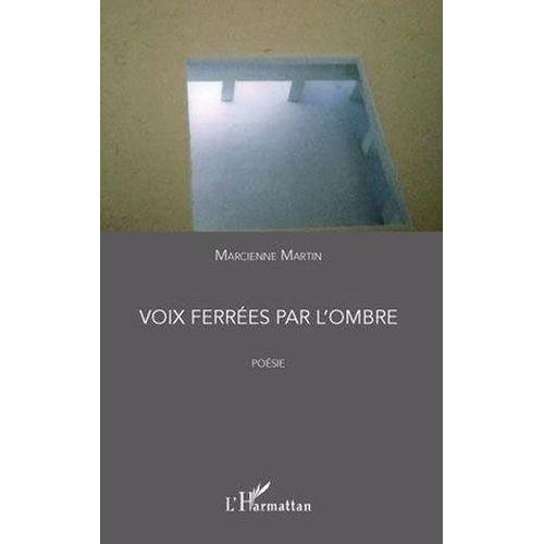 Voix Ferrées Par L'ombre