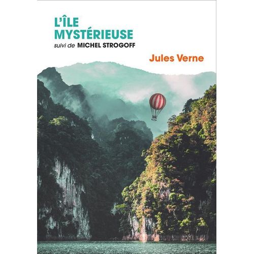 L'île Mystérieuse Suivi De Michel Strogoff