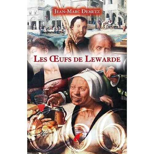 Les Oeufs De Lewarde