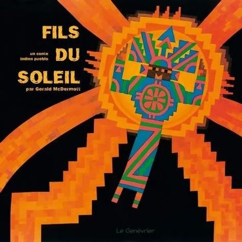  Fils Du Soleil - Gérald  Mcdermott 