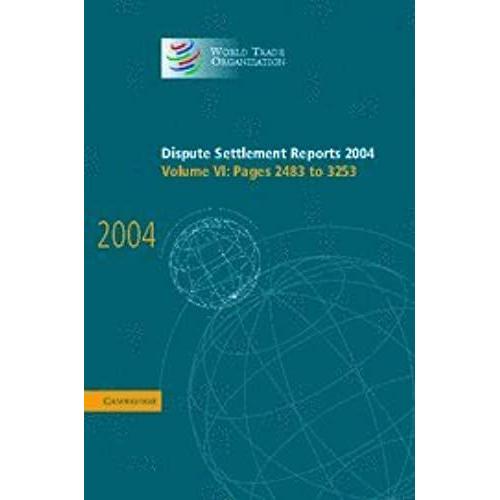 Dispute Settlement Reports 2004 (World Trade Organization Dispute Settlement Reports)