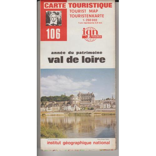 Carte Ign 1:250000 Val De Loire 106 Année Du Patrimoine