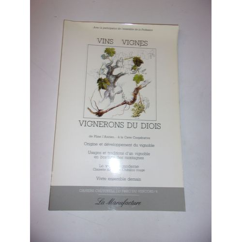 Vins, Vignes, Vignerons Du Diois