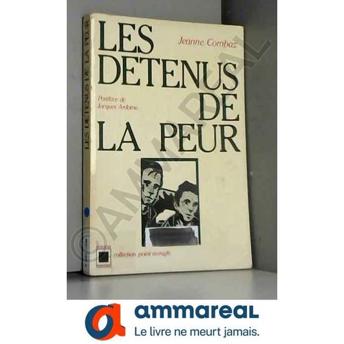 Les Détenus De La Peur