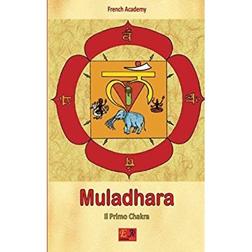 Muladhara - Il Primo Chakra