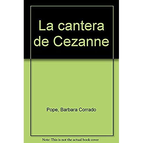La Cantera De Cezanne