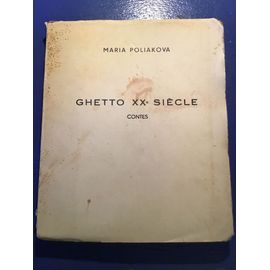 Ghetto Xxe Siècle Contes