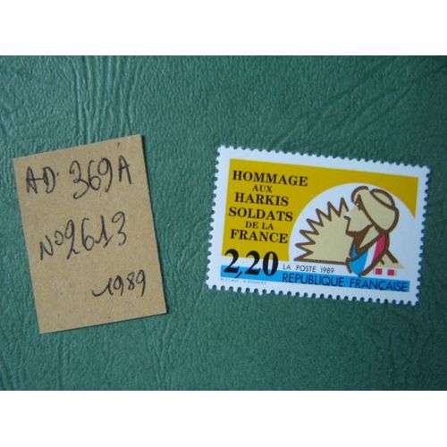 Ad 369 A // Timbre France Neuf 1989 *N°2613 "Hommage Aux Harkis,Soldats De La France