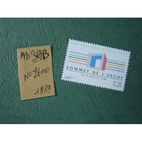Ad 369 B // Timbre France Neuf 1989 *N°2600 "Sommet De L'arche