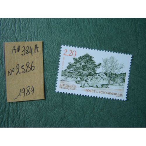 Ad 384 H // Timbre France Neuf 1989 *N°2586 " Forêt De Fontainebleau