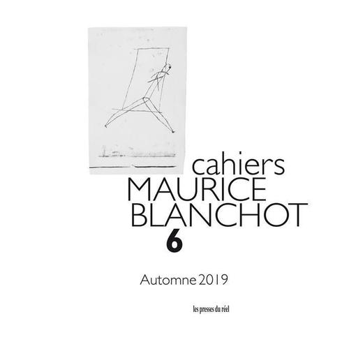 Cahiers Maurice Blanchot N.6 - Automne 2019