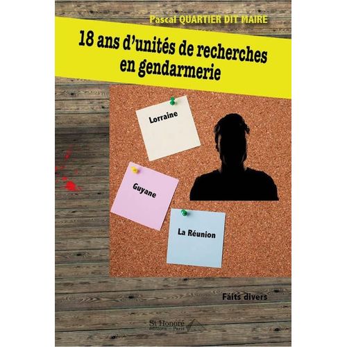 18 Ans D'unités De Recherches En Gendarmerie