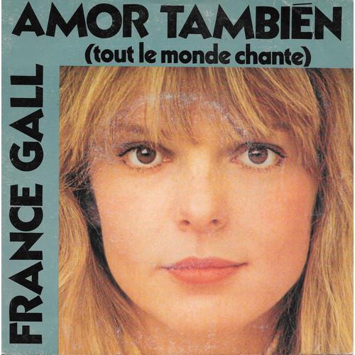 Amor También (Tout Le Monde Chante) / La Fille De Shannon [Vinyle 45 Tours 7"]