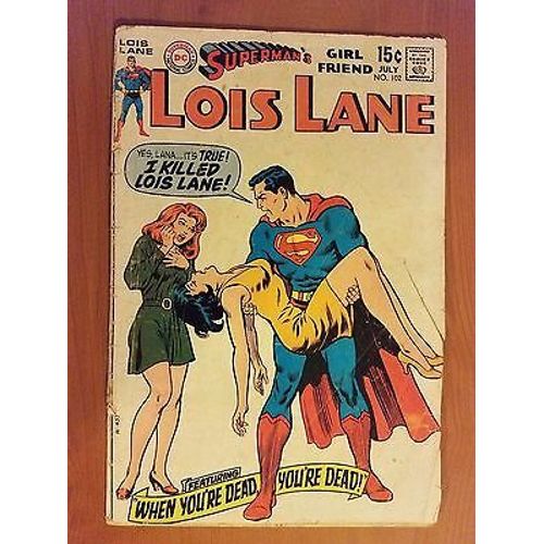 Lois Lane # 102 ( V.O. 1970 ) *** Swan & Schaffenberger Art ** Superman's Girlfriend