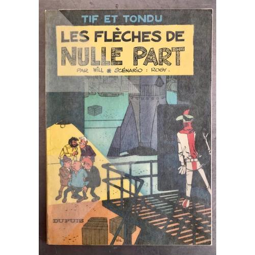 Les Flèches De Nulle Part.