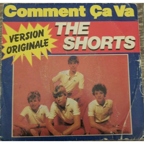 Disque Vinyle The Shorts( Comment Ça Va)