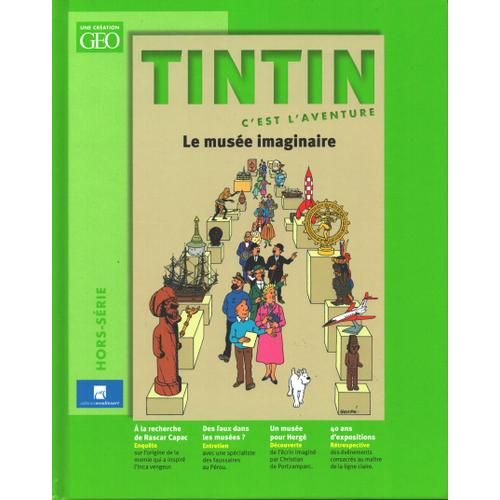 Tintin C'est L'aventure: Le Musée Imaginaire