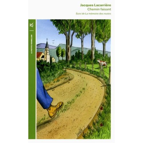 Chemin Faisant - Suivi De La Mémoire Des Routes