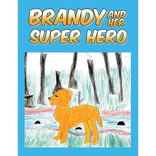 Brandy And Her Super Hero