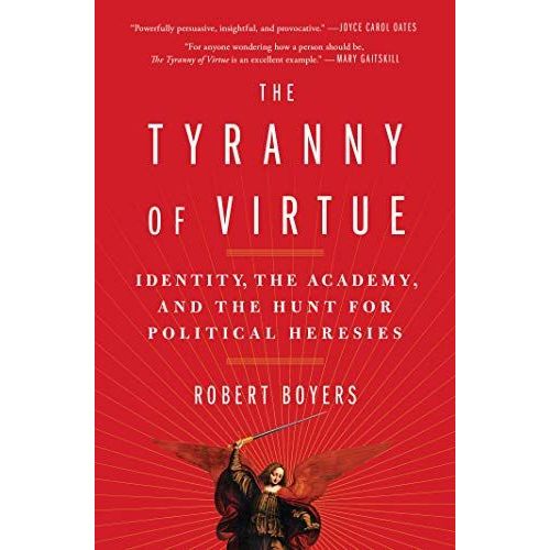 The Tyranny Of Virtue