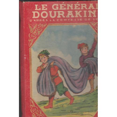 Le General Dourakine . Editions Rene Touret