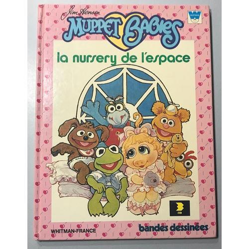 Muppets Babies - La Nursery De L'espace - Jim Henson