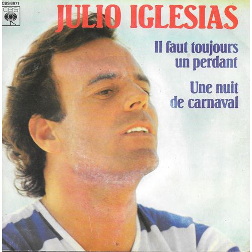 Il Faut Toujours Un Perdant / Une Nuit De Carnaval [Vinyle 45 Tours 7"]